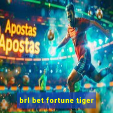 brl bet fortune tiger